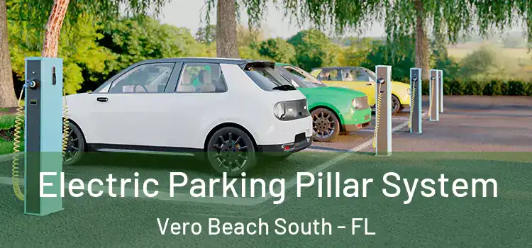 Electric Parking Pillar System Vero Beach South - FL