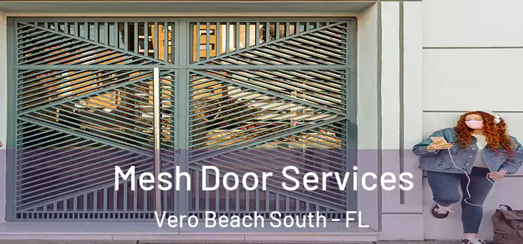 Mesh Door Services Vero Beach South - FL